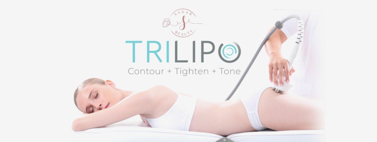 TRILIPO – Sahar Beauty Clinic
